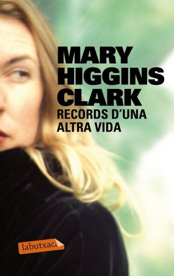 RECORDS D'UNA ALTRA VIDA | 9788499302508 | HIGGINS CLARK, MARY | Llibreria L'Odissea - Libreria Online de Vilafranca del Penedès - Comprar libros