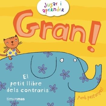 GRAN EL PETIT LLIBRE DELS CONTRARIS | 9788499322049 | AA.VV | Llibreria L'Odissea - Libreria Online de Vilafranca del Penedès - Comprar libros