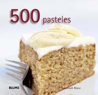500 PASTELES | 9788480768641 | BLAKE, SUSANNAH | Llibreria L'Odissea - Libreria Online de Vilafranca del Penedès - Comprar libros