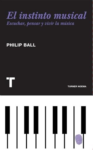 EL INSTINTO MUSICAL | 9788475069241 | BALL, PHILIP | Llibreria L'Odissea - Libreria Online de Vilafranca del Penedès - Comprar libros