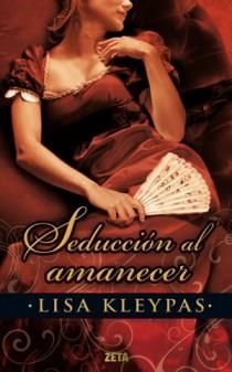 SEDUCCION AL AMANECER | 9788498724714 | KLEYPAS, LISA | Llibreria L'Odissea - Libreria Online de Vilafranca del Penedès - Comprar libros
