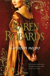CORAZON NEGRO | 9788466645652 | ROBARDS, KAREN | Llibreria L'Odissea - Libreria Online de Vilafranca del Penedès - Comprar libros