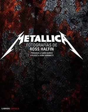 METALLICA | 9788448068509 | HALFIN, ROSS | Llibreria L'Odissea - Libreria Online de Vilafranca del Penedès - Comprar libros