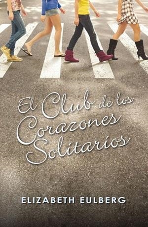 EL CLUB DE LOS CORAZONES SOLITARIOS | 9788420405803 | EULBERG, ELISABETH | Llibreria Online de Vilafranca del Penedès | Comprar llibres en català