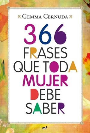 366 FRASES QUE TODA MUJER DEBE SABER | 9788427037083 | CERNUDA, GEMMA | Llibreria Online de Vilafranca del Penedès | Comprar llibres en català