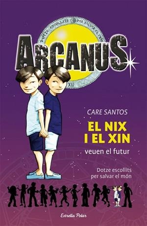 EN NIX I EN XIN VEUEN EL FUTUR 12 | 9788499323312 | SANTOS, CARE | Llibreria L'Odissea - Libreria Online de Vilafranca del Penedès - Comprar libros