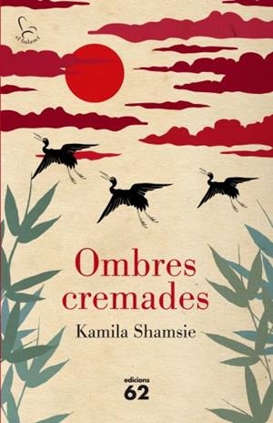 OMBRES CREMADES | 9788429767490 | SHAMSIE, KAMILA | Llibreria Online de Vilafranca del Penedès | Comprar llibres en català