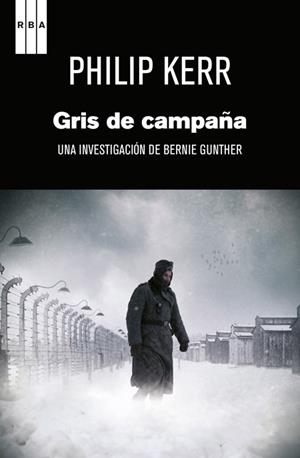 GRIS DE CAMPAÑA | 9788498679274 | KERR, PHILIP | Llibreria L'Odissea - Libreria Online de Vilafranca del Penedès - Comprar libros