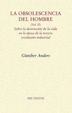 LA OBSOLESCENCIA DEL HOMBRE VOL II | 9788492913930 | ANDERS,GUNTHER | Llibreria L'Odissea - Libreria Online de Vilafranca del Penedès - Comprar libros