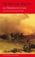 LAS MONTAÑAS DE LA LUNA | 9788477026884 | BURTON, SIR RICHARD | Llibreria Online de Vilafranca del Penedès | Comprar llibres en català