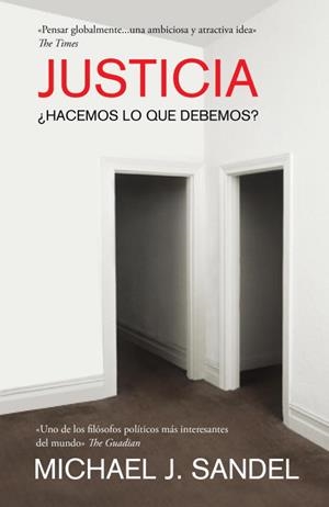 JUSTICIA ¿ HACEMOS LO QUE DEBEMOS? | 9788483069189 | SANDEL, MICHAEL J | Llibreria L'Odissea - Libreria Online de Vilafranca del Penedès - Comprar libros