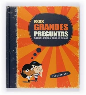 ESAS GRANDES PREGUNTAS SOBRE LA VIDA Y TODO LO DEMAS | 9788467544077 | LAW, STEPHEN | Llibreria L'Odissea - Libreria Online de Vilafranca del Penedès - Comprar libros