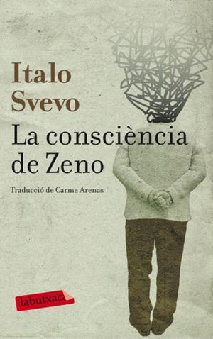 LA CONCIENCIA DE ZENO | 9788499302089 | SVEVO, ITALO | Llibreria Online de Vilafranca del Penedès | Comprar llibres en català