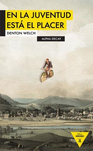 EN LA JUVENTUD ESTA EL PLACER | 9788492837175 | WELCH, DENTON | Llibreria L'Odissea - Libreria Online de Vilafranca del Penedès - Comprar libros