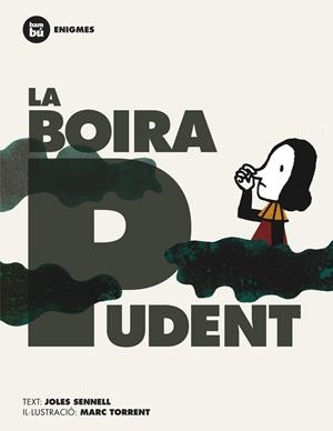 LA BOIRA PUDENT | 9788483431306 | SENNELL, JOLES | Llibreria L'Odissea - Libreria Online de Vilafranca del Penedès - Comprar libros