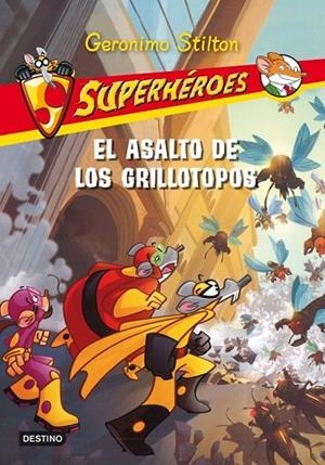 EL ASALTO DE LOS GRILLOSTOPOS 3 SUPERHEROES | 9788408099529 | STILTON, GERONIMO | Llibreria Online de Vilafranca del Penedès | Comprar llibres en català