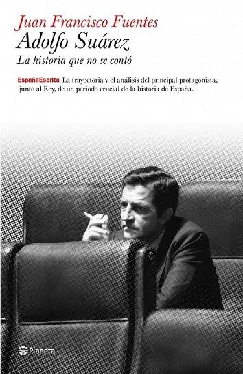 ADOLFO SUAREZ BIOGRAFIA POLITICA | 9788408099161 | FUENTES, JUAN FRANCISCO | Llibreria L'Odissea - Libreria Online de Vilafranca del Penedès - Comprar libros