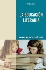 LA EDUCACION LITERARIA | 9788499211312 | ZAYAS, FELIPE | Llibreria Online de Vilafranca del Penedès | Comprar llibres en català
