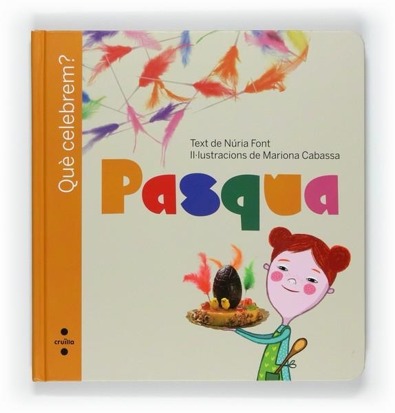 PASQUA | 9788466127394 | FONT, NURIA / CABASSA, MARIONA | Llibreria L'Odissea - Libreria Online de Vilafranca del Penedès - Comprar libros