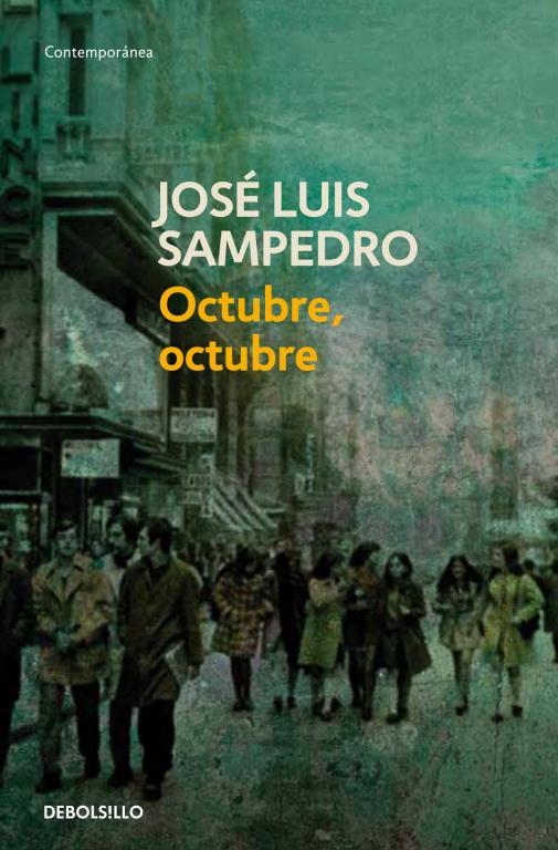 OCTUBRE OCTUBRE | 9788497599207 | SAMPEDRO, JOSE LUIS | Llibreria L'Odissea - Libreria Online de Vilafranca del Penedès - Comprar libros
