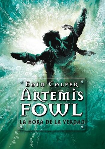 ARTEMIS FOWL LA HORA DE LA VERDAD 7 | 9788484417033 | COLFER, EOIN | Llibreria L'Odissea - Libreria Online de Vilafranca del Penedès - Comprar libros