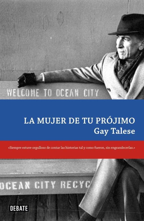 LA MUJER DE TU PROJIMO | 9788483069356 | TALESE, GAY | Llibreria L'Odissea - Libreria Online de Vilafranca del Penedès - Comprar libros