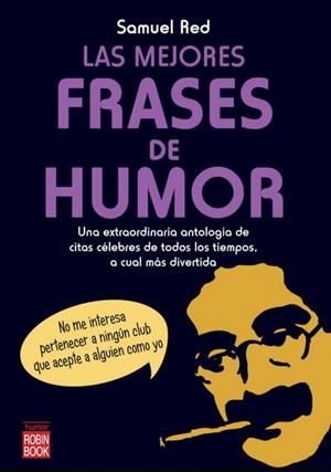 LAS MEJORES FRASES DE HUMOR | 9788499170992 | RED, SAMUEL | Llibreria L'Odissea - Libreria Online de Vilafranca del Penedès - Comprar libros
