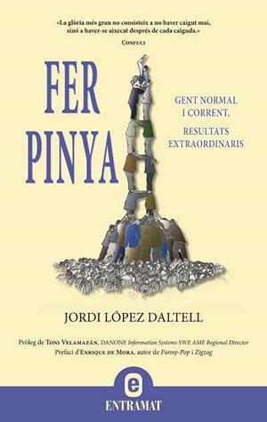 FER PINYA | 9788492920037 | LOPEZ, JORDI | Llibreria L'Odissea - Libreria Online de Vilafranca del Penedès - Comprar libros