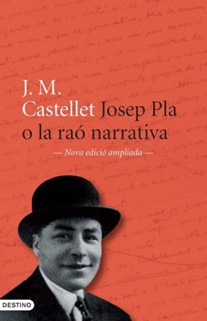 JOSEP PLA O LA RAO NARRATIVA | 9788497101899 | CASTELLET, JOSEP MARIA | Llibreria L'Odissea - Libreria Online de Vilafranca del Penedès - Comprar libros