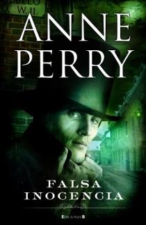 FALSA INOCENCIA | 9788466642958 | PERRY, ANNE | Llibreria Online de Vilafranca del Penedès | Comprar llibres en català
