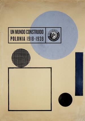 UN MUNDO CONSTRUIDO POLONIA 1918 1939 | 9788487619854 | AA.VV | Llibreria Online de Vilafranca del Penedès | Comprar llibres en català