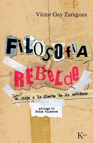 FILOSOFIA REBELDE | 9788472457911 | GAY, VÍCTOR | Llibreria L'Odissea - Libreria Online de Vilafranca del Penedès - Comprar libros