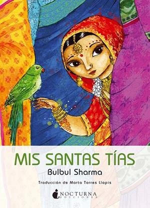 MIS SANTAS TIAS | 9788493801342 | SHARMA, BULBUL | Llibreria L'Odissea - Libreria Online de Vilafranca del Penedès - Comprar libros