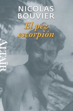 EL PEZ ESCORPION | 9788493755546 | BOUVIER, NICOLAS | Llibreria L'Odissea - Libreria Online de Vilafranca del Penedès - Comprar libros