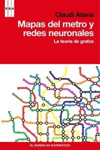 MAPAS DEL METRO Y REDES NEURONALES | 9788498679427 | ALSINA, CLAUDI | Llibreria L'Odissea - Libreria Online de Vilafranca del Penedès - Comprar libros