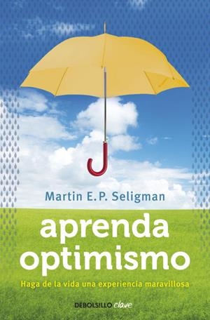 APRENDA OPTIMISMO | 9788499087979 | SELIGMAN, MARTIN E P | Llibreria L'Odissea - Libreria Online de Vilafranca del Penedès - Comprar libros