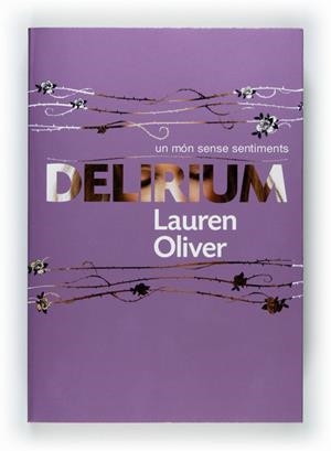 DELIRIUM | 9788466128162 | OLIVER, LAUREN | Llibreria L'Odissea - Libreria Online de Vilafranca del Penedès - Comprar libros