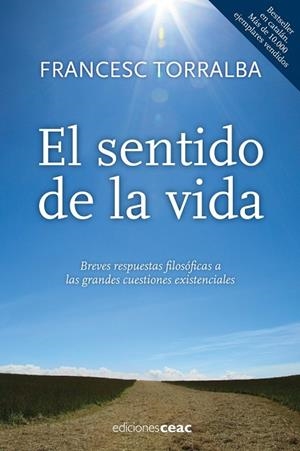 EL SENTIDO DE LA VIDA | 9788432920967 | TORRALBA, FRANCESC | Llibreria L'Odissea - Libreria Online de Vilafranca del Penedès - Comprar libros