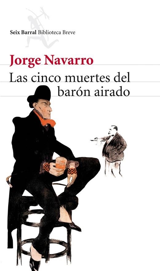 LAS CINCO MUERTES DEL BARON AIRADO | 9788432212994 | NAVARRO, JORGE | Llibreria L'Odissea - Libreria Online de Vilafranca del Penedès - Comprar libros
