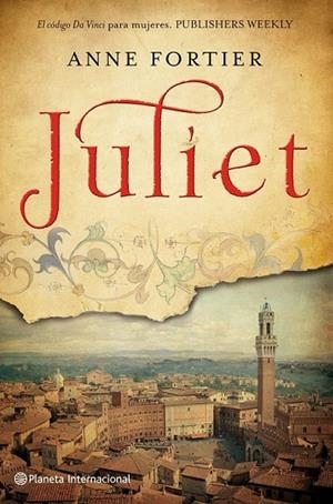 JULIET | 9788408100638 | FORTIER, ANNE | Llibreria Online de Vilafranca del Penedès | Comprar llibres en català