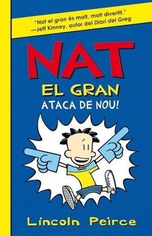 NAT EL GRAN ATACA DE NOU | 9788424636173 | PEIRCE, LINCOLN | Llibreria Online de Vilafranca del Penedès | Comprar llibres en català
