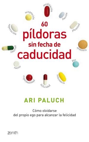 60 PILDORAS SIN FECHA DE CADUCIDAD | 9788408080497 | PALUCH, ARI | Llibreria Online de Vilafranca del Penedès | Comprar llibres en català