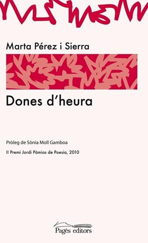 DONES D´HEURA | 9788499750668 | PEREZ I SIERRA, MARTA | Llibreria L'Odissea - Libreria Online de Vilafranca del Penedès - Comprar libros
