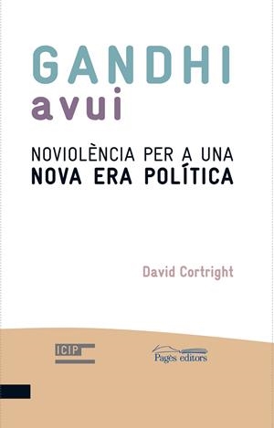 GANDHI AVUI | 9788499750477 | CORTRIGHT, DAVID | Llibreria Online de Vilafranca del Penedès | Comprar llibres en català