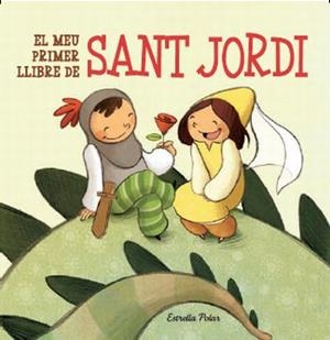 EL MEU PRIMER LLIBRE DE SANT JORDI | 9788499323619 | AA.VV | Llibreria Online de Vilafranca del Penedès | Comprar llibres en català