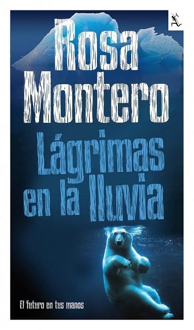 LAGRIMAS EN LA LLUVIA | 9788432296987 | MONTERO, ROSA | Llibreria Online de Vilafranca del Penedès | Comprar llibres en català