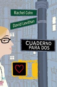 CUADERNO PARA DOS | 9788427200807 | COHN, RACHEL Y LEVITHAN, DAVID | Llibreria Online de Vilafranca del Penedès | Comprar llibres en català