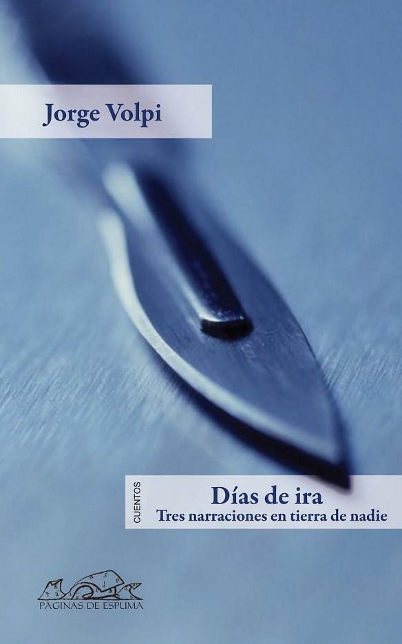 DIAS DE IRA | 9788483930595 | VOLPI, JORGE | Llibreria L'Odissea - Libreria Online de Vilafranca del Penedès - Comprar libros