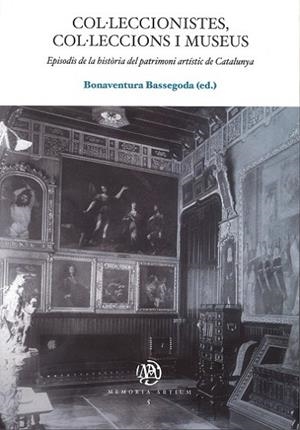 COL·LECCIONISTES COL·LECCIONS I MUSEUS | 9788447531660 | BASSEGODA, BONAVENTURA | Llibreria L'Odissea - Libreria Online de Vilafranca del Penedès - Comprar libros