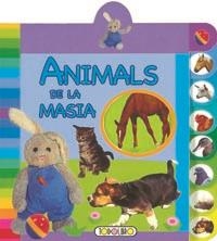 ANIMALS DE LA MASIA | 9788499132150 | AA.VV | Llibreria Online de Vilafranca del Penedès | Comprar llibres en català
